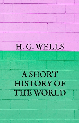 A Short History Of The World
