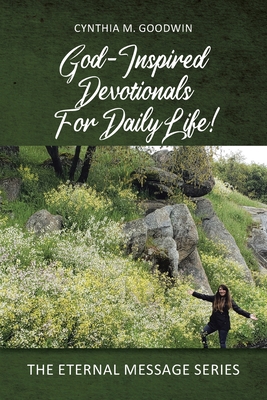 God-Inspired Devotionals for Daily Life! Cover Image