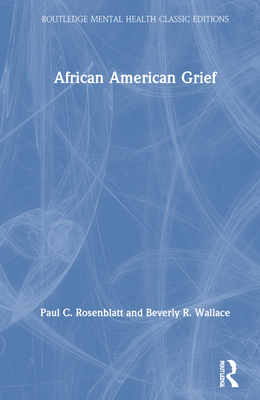 African American Grief (Routledge Mental Health Classic Editions) Cover Image