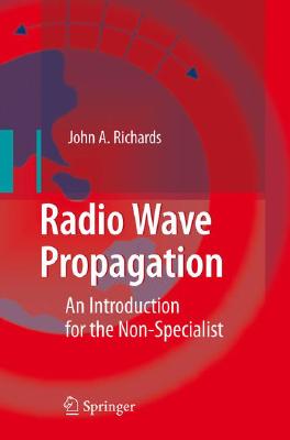 Radio Wave Propagation: An Introduction for the Non