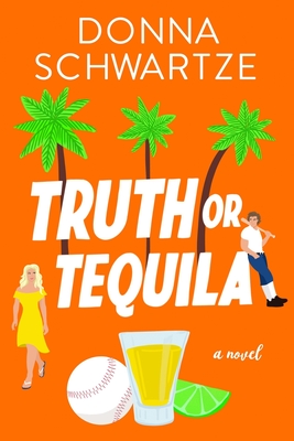 Truth or Tequila (The Grand Slam/Blitzen Bay #1)