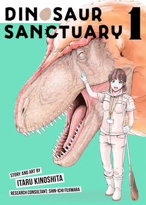 Dinosaur Sanctuary Vol. 1 (Dinosaurs Sanctuary #1) Cover Image