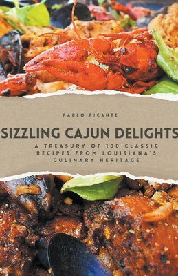 Sizzling Cajun Delights Cover Image