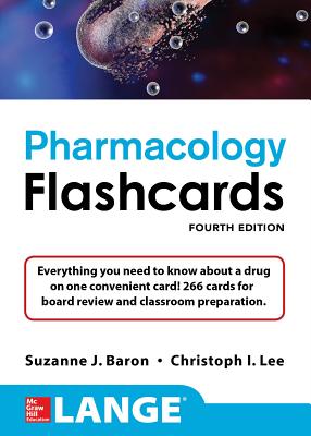Lange Pharmacology Flashcards, Fourth Edition By Suzanne Baron, Christoph Lee Cover Image