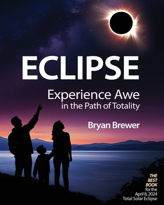 Eclipse: Experience Awe in the Path of Totality Cover Image