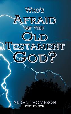 Who's Afraid of the Old Testament God? Cover Image