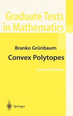 Convex Polytopes (Graduate Texts in Mathematics #221) Cover Image