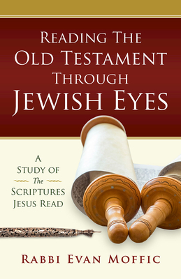 Reading the Old Testament Through Jewish Eyes Cover Image