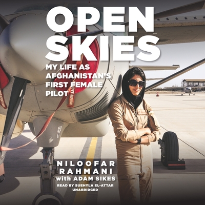 Open Skies: My Life as Afghanistan's First Female Pilot Cover Image