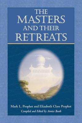 Cover for The Masters and Their Retreats (Climb the Highest Mountain)