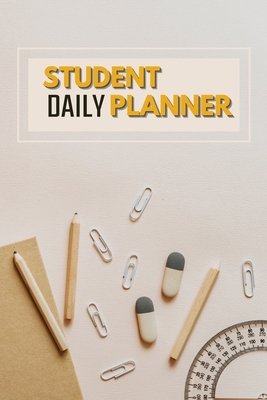Student Daily Planner: Daily Weekly Planner for School - Elementary or High School and College Cover Image