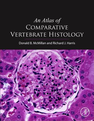 An Atlas of Comparative Vertebrate Histology Cover Image