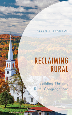 Reclaiming Rural: Building Thriving Rural Congregations Cover Image