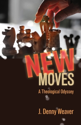 New Moves: A Theological Odyssey Cover Image