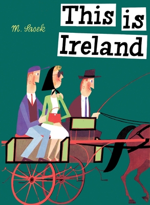 This Is Ireland (This is . . .) By M. Sasek Cover Image