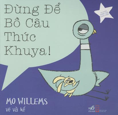 Cover for Don't Let the Pigeon Stay Up Late!