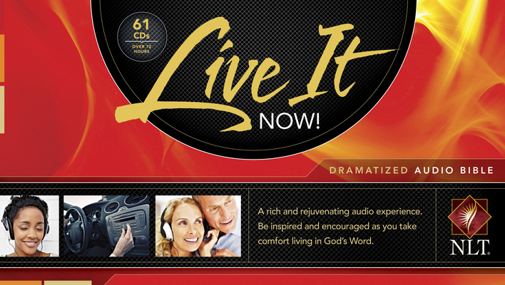 Live It Now! Dramatized Bible-NLT By Todd Busteed (Read by), Tyndale (Created by) Cover Image