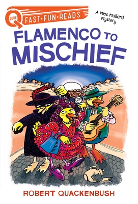Flamenco to Mischief: A QUIX Book (A Miss Mallard Mystery) Cover Image