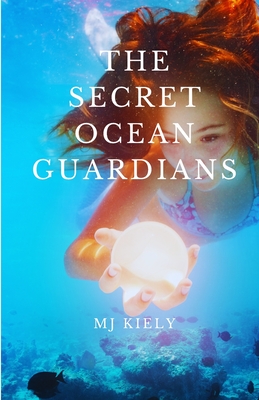 The Secret Ocean Guardians Cover Image