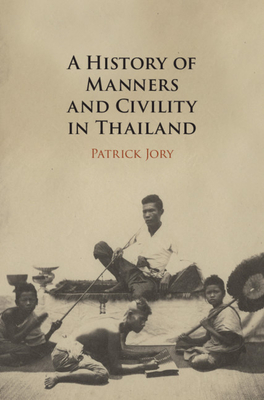 A History of Manners and Civility in Thailand Cover Image