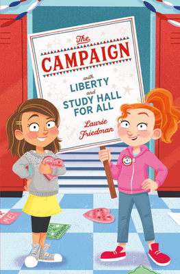 The Campaign: With Liberty and Study Hall for All Cover Image