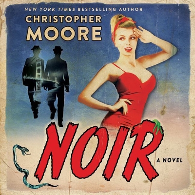 Noir By Christopher Moore, Johnny Heller (Read by) Cover Image