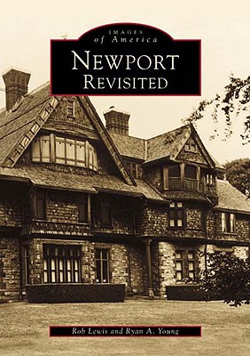 Newport Revisited (Images of America)