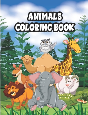 Animals Coloring Book: Animals Coloring Book Coloring Books for Kids  Awesome Animals Cute Animal Coloring Book for Kids Coloring Pages of Ani  (Paperback) | Pass Books