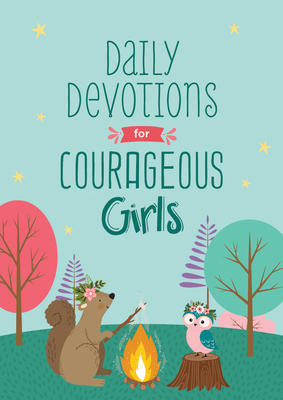 Daily Devotions for Courageous Girls Cover Image