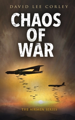 Chaos of War By David Lee Corley Cover Image