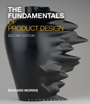 The Fundamentals of Product Design By Richard Morris Cover Image