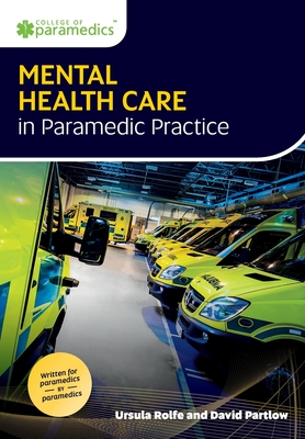 Mental Health Care in Paramedic Practice Cover Image