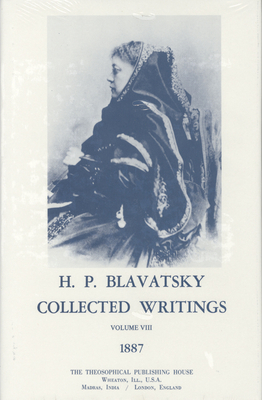 Collected Writings of H. P. Blavatsky, Vol. 8 Cover Image
