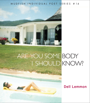 Are You Somebody I Should Know? By Dell Lemmon Cover Image