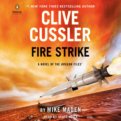 Clive Cussler Fire Strike (The Oregon Files #17) Cover Image