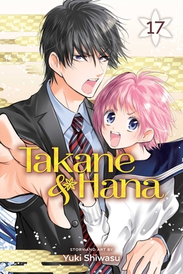 Takane & Hana, Vol. 17 By Yuki Shiwasu Cover Image