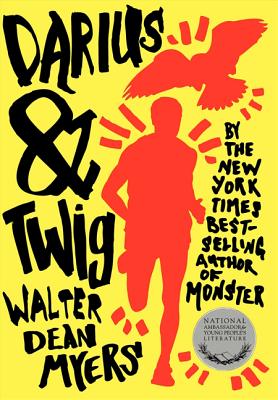 Darius & Twig by Walter Dean Myers