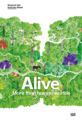 Alive: More Than Human Worlds Cover Image
