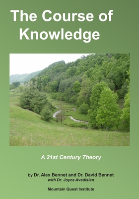 The Course of Knowledge: A 21st Century Theory Cover Image