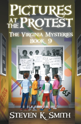 Pictures at the Protest (Virginia Mysteries #9)