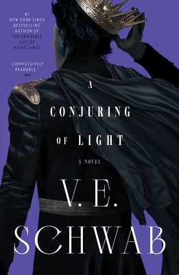 A Conjuring of Light: A Novel (Shades of Magic #3)