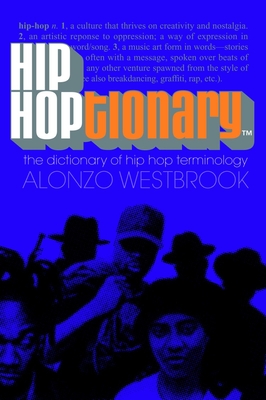 Hip Hoptionary TM: The Dictionary of Hip Hop Terminology Cover Image