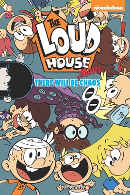 The Loud House #2: There Will be MORE Chaos By Nickelodeon, The Loud House Creative Team Cover Image