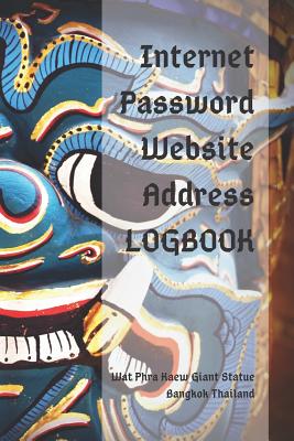 Internet Password Website Address Logbook Wat Phra Kaew Giant Statues Bangkok Thailand Personal Online Web Url Username Login Email Keeper Organizer Paperback Pages Bookshop