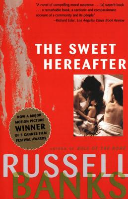 Sweet Hereafter: A Novel By Russell Banks Cover Image