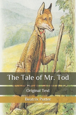 The Tale of Mr. Tod: Original Text Cover Image
