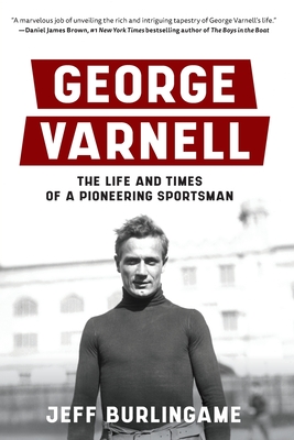 George Varnell: The Life and Times of a Pioneering Sportsman Cover Image