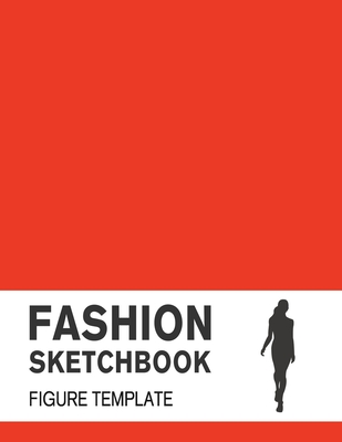 Fashion Sketchbook with Figure Template: Fashion Sketchpad with lightly drawn Large Croquis for Fashion Designers Cover Image