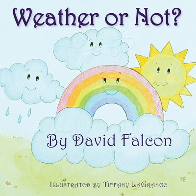 Weather or Not (Hardcover) 