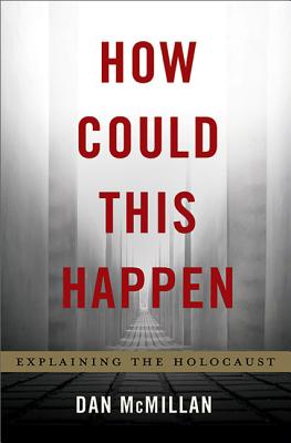 How Could This Happen: Explaining the Holocaust Cover Image